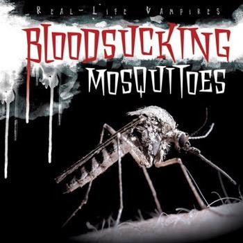 Bloodsucking Mosquitoes - 9781482439571 by Santana Hunt, 9781482439571