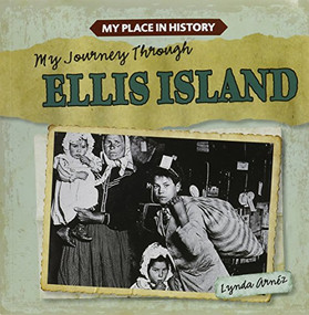 My Journey Through Ellis Island - 9781482440096 by Lynda Arnéz, 9781482440096