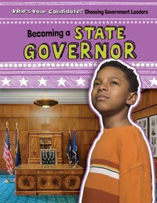 Becoming a State Governor by Emily Mahoney, 9781482440478
