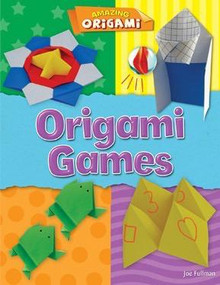 Origami Games - 9781482441611 by Joe Fullman, 9781482441611