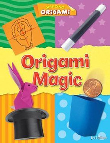 Origami Magic - 9781482441659 by Joe Fullman, 9781482441659