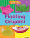 Floating Origami by Joe Fullman, 9781482441673