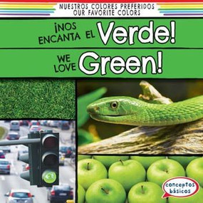 ¡Nos encanta el verde! / We Love Green! (Bilingual Edition) by Emma O'Connell, Eida de la Vega, 9781482443547