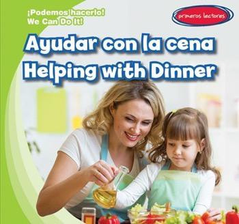 Ayudar con la cena / Helping with Dinner by Lois Fortuna, Nathalie Beullens-Maoui, 9781482443578