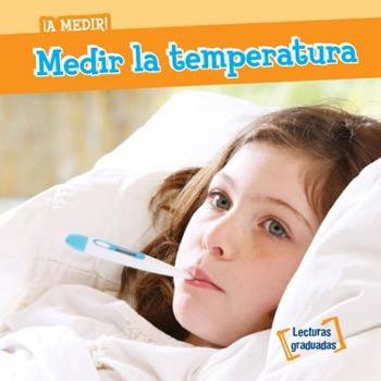 Medir la temperatura (Measuring Temperature) by T. H. Baer, Esther Sarfatti, 9781482443639