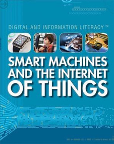 Smart Machines and the Internet of Things - 9781499437799 by Ryan Nagelhout, 9781499437799