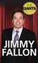 Jimmy Fallon by Rebecca T. Klein, 9781499462548