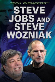 Steve Jobs and Steve Wozniak by Laura La Bella, 9781499462869