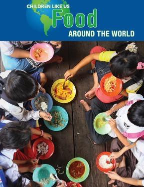 Food Around the World - 9781502608383 by Moira Butterfield, 9781502608383