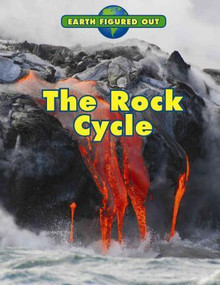 The Rock Cycle - 9781502608703 by Nancy Dickmann, 9781502608703
