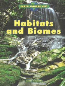 Habitats and Biomes by Nancy Dickmann, 9781502608789