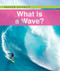 What Is a Wave? by Linda Ivancic, 9781502609175