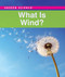 What Is Wind? by Linda Ivancic, 9781502609236
