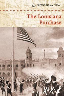 The Louisiana Purchase - 9781502609625 by Greg Clinton, 9781502609625