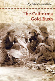 The California Gold Rush - 9781502609687 by Kate Shoup, 9781502609687