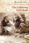The California Gold Rush - 9781502609687 by Kate Shoup, 9781502609687