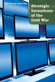 Strategic Inventions of the Cold War by Matt Bougie, 9781502610225
