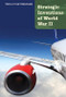 Strategic Inventions of World War II by Jeri Freedman, 9781502610263
