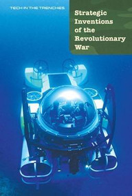 Strategic Inventions of the Revolutionary War by Caitlyn Paley, 9781502610287