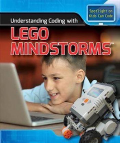 Understanding Coding with Lego Mindstorms® - 9781508144649 by Patricia Harris Ph.D., 9781508144649