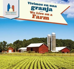 Vivimos en una granja / We Live on a Farm (Bilingual Edition) by Mary Austen, 9781508147350