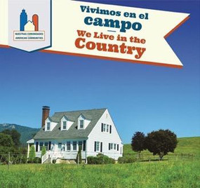 Vivimos en el campo / We Live in the Country (Bilingual Edition) by Mary Austen, 9781508147381
