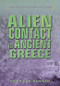 Alien Contact in Ancient Greece by Erich von Däniken, 9781508171034