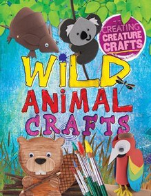 Wild Animal Crafts - 9781508191193 by Annalees Lim, 9781508191193