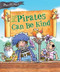 Pirates Can Be Kind - 9781508191476 by Tom Easton, Mike Gordon, 9781508191476