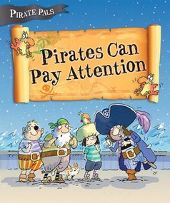 Pirates Can Pay Attention - 9781508191636 by Tom Easton, Mike Gordon, 9781508191636