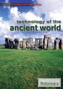 Technology of the Ancient World by Ann Hosein, 9781680482737