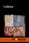 Caffeine by Amy Francis, 9780737773804