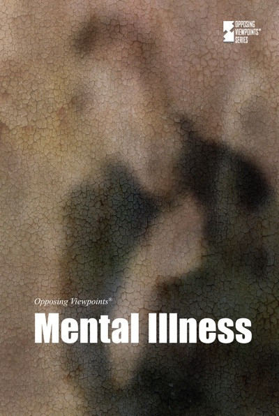 Mental Illness - 9780737775129 by Noah Berlatsky, 9780737775129