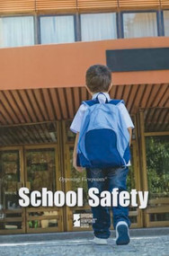 School Safety - 9780737775273 by Noah Berlatsky, 9780737775273