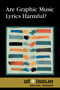 Are Graphic Music Lyrics Harmful? by Noah Berlatsky, 9780737773767