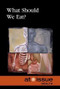 What Should We Eat? by Roman Espejo, 9780737773903