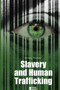 Slavery and Human Trafficking by Noah Berlatsky, 9780737775303