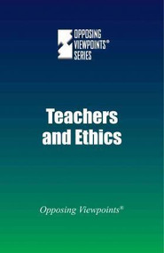 Teachers and Ethics - 9780737775334 by Noah Berlatsky, 9780737775334