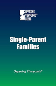 Single-Parent Families - 9780737775297 by Margaret Haerens, 9780737775297