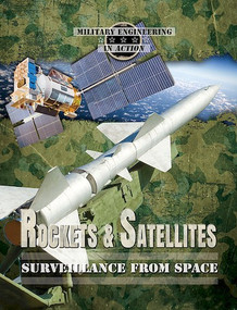 Rockets & Satellites (Surveillance from Space) by Earle Rice, Jr., 9780766075290