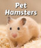 Pet Hamsters by Cecelia H. Brannon, 9780766076013
