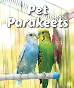 Pet Parakeets - 9780766076075 by Cecelia H. Brannon, 9780766076075