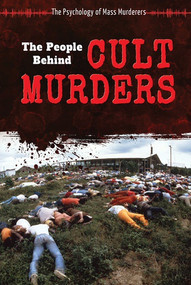 The People Behind Cult Murders by Pete Schauer, 9780766076105