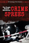 The People Behind Murderous Crime Sprees by John A. Torres, 9780766076129