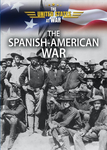 The Spanish-American War - 9780766076655 by Paula Johanson, 9780766076655