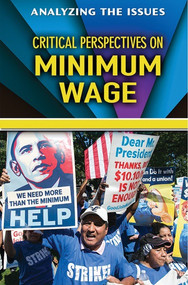 Critical Perspectives on the Minimum Wage by Anne C. Cunningham, 9780766076754