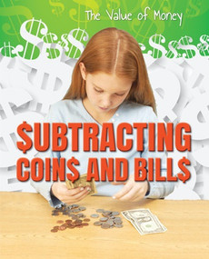 Subtracting Coins and Bills - 9780766077225 by Portia Summers, 9780766077225
