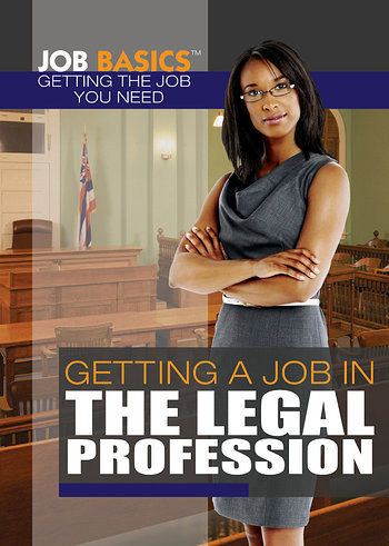 Getting a Job in the Legal Profession by Kathy Furgang, 9781477785621