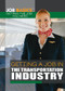 Getting a Job in the Transportation Industry by Katherine Yaun, 9781477785683
