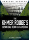 The Khmer Rouge's Genocidal Reign in Cambodia by Zoe Lowery, Sean Bergin, 9781477785720
